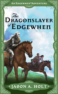 Cover for The Dragonslayer of Edgewhen